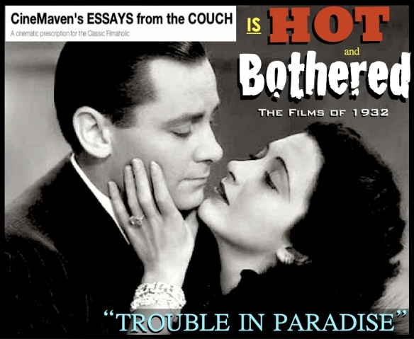 HOT & BOTHERED ( %22Trouble in Paradise%22 )